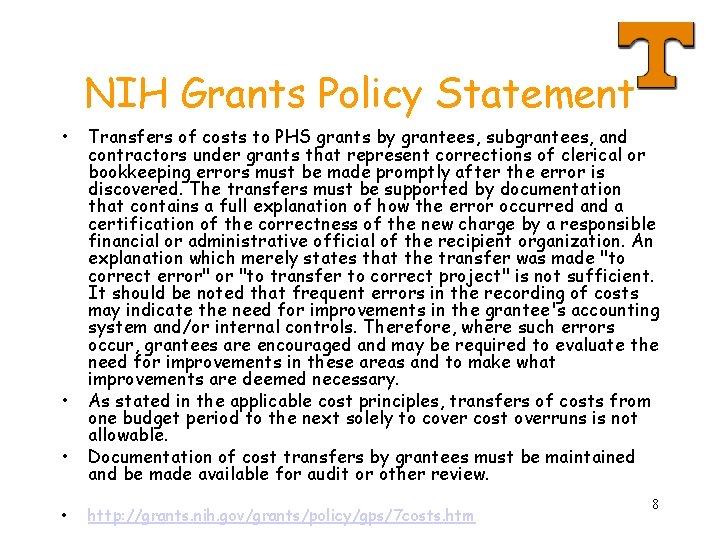 NIH Grants Policy Statement • • Transfers of costs to PHS grants by grantees,