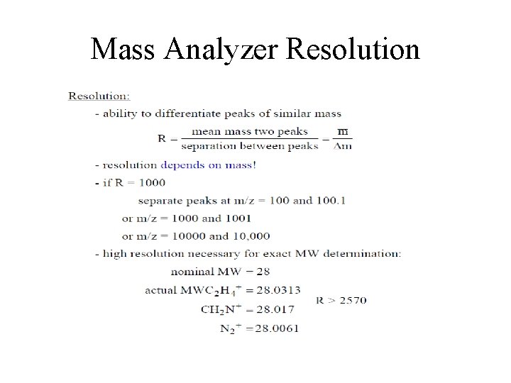 Mass Analyzer Resolution 