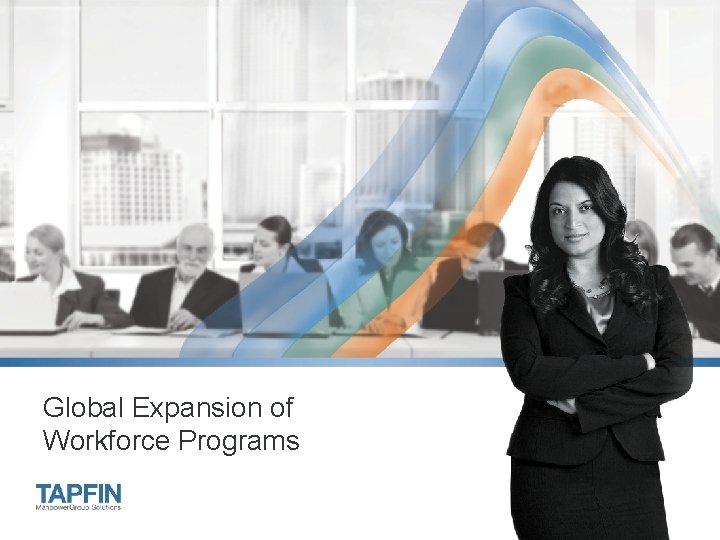 Global Expansion of Workforce Programs 