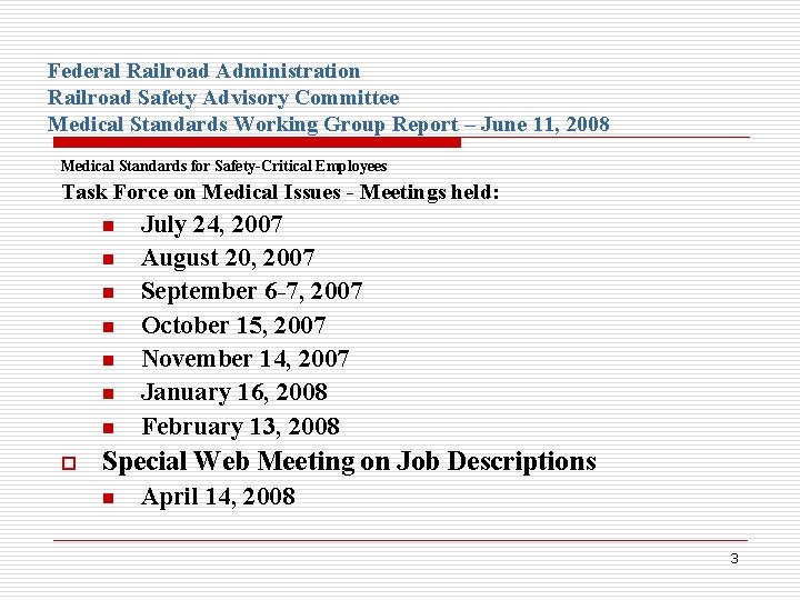 Federal Railroad Administration Railroad Safety Advisory Committee Medical Standards Working Group Report – June