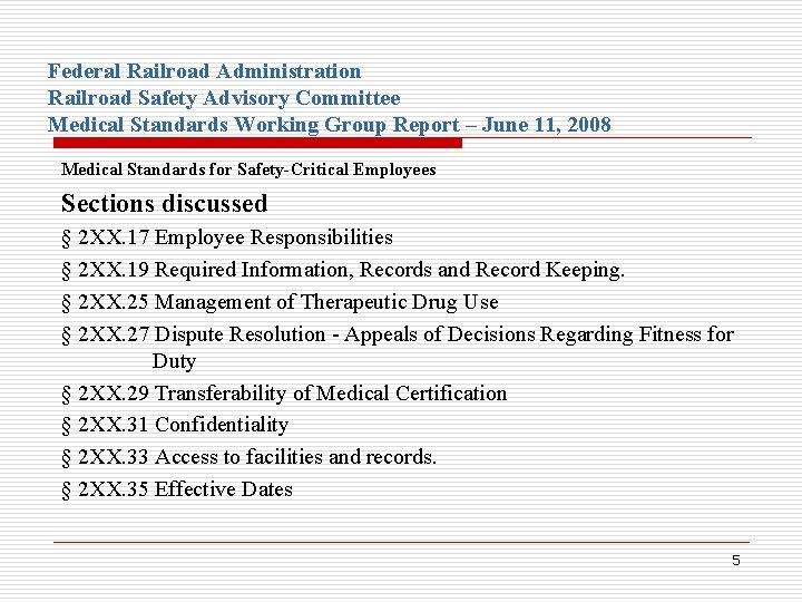 Federal Railroad Administration Railroad Safety Advisory Committee Medical Standards Working Group Report – June