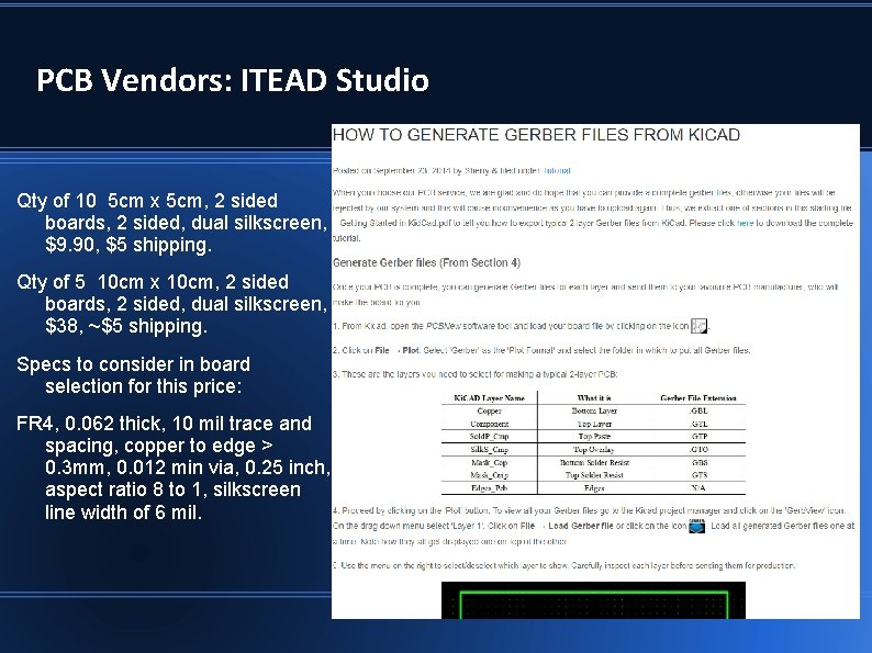 PCB Vendors: ITEAD Studio Qty of 10 5 cm x 5 cm, 2 sided PCB Vendors: ITEAD Studio Qty of 10 5 cm x 5 cm, 2 sided
