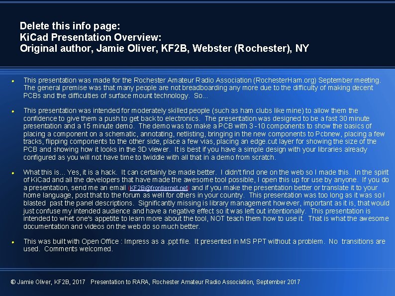 Delete this info page: Ki. Cad Presentation Overview: Original author, Jamie Oliver, KF 2 Delete this info page: Ki. Cad Presentation Overview: Original author, Jamie Oliver, KF 2
