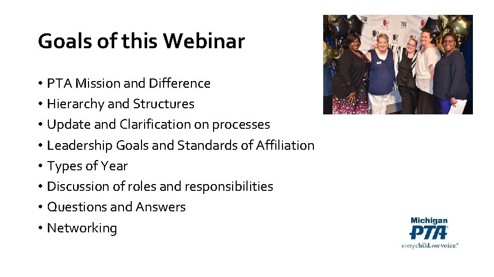 Goals of this Webinar • PTA Mission and Difference • Hierarchy and Structures •