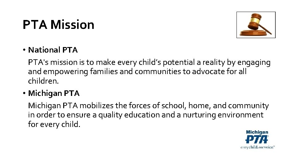 PTA Mission • National PTA's mission is to make every child’s potential a reality