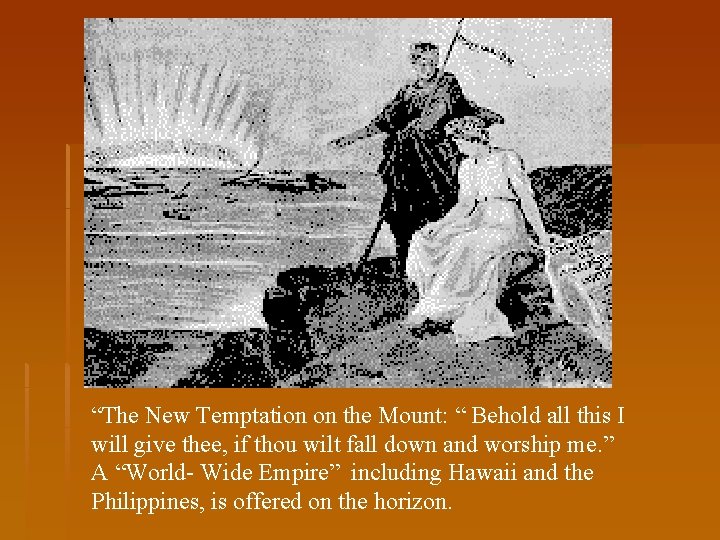 “The New Temptation on the Mount: “ Behold all this I will give thee, “The New Temptation on the Mount: “ Behold all this I will give thee,