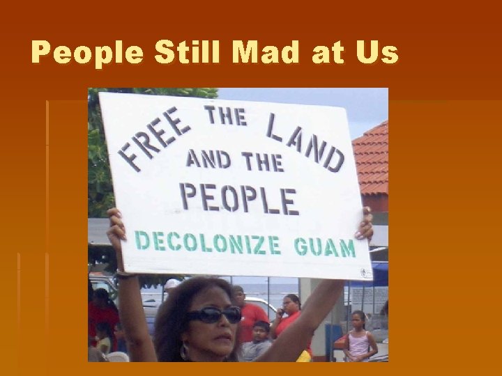 People Still Mad at Us People Still Mad at Us