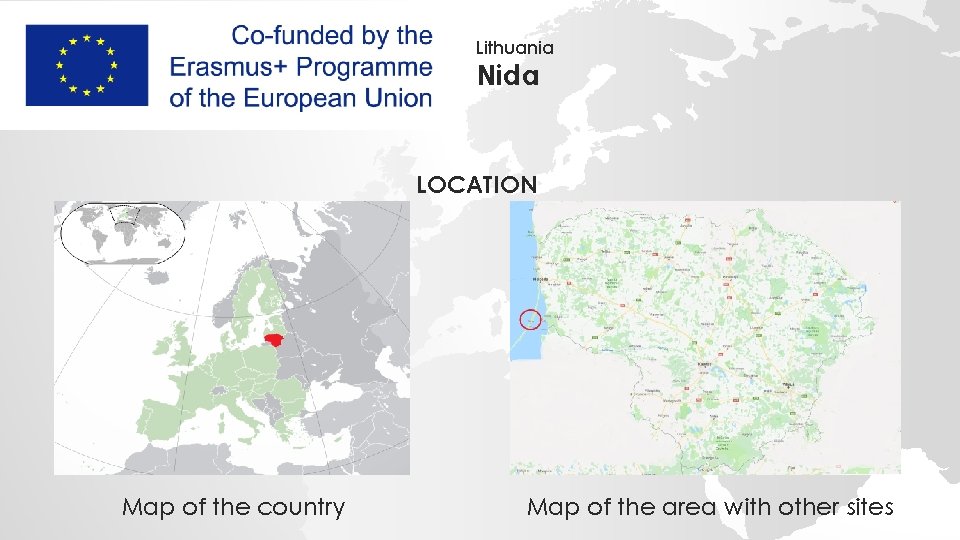 Lithuania Nida LOCATION Map of the country Map of the area with other sites