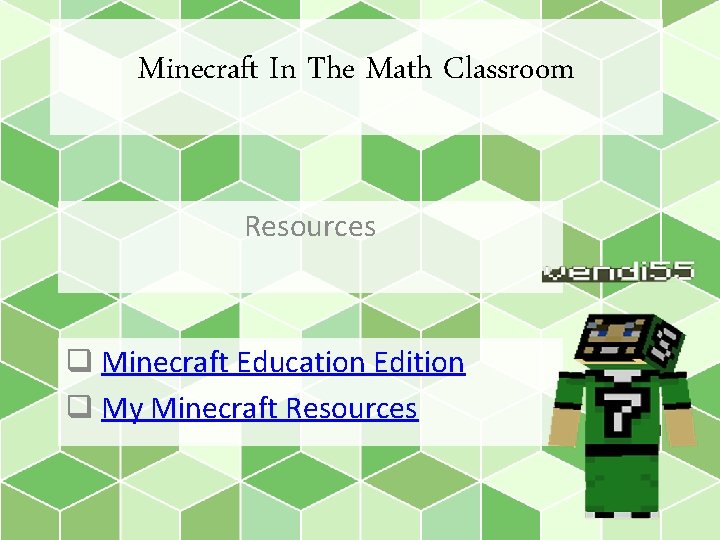 Minecraft In The Math Classroom Minecraft In The