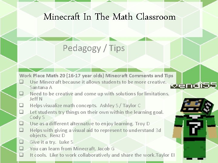 Minecraft In The Math Classroom Pedagogy / Tips Work Place Math 20 (16 -17