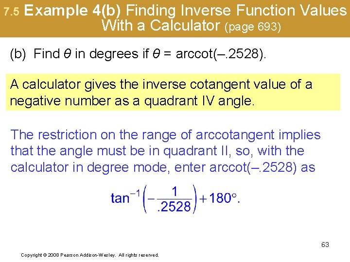 7. 5 Example 4(b) Finding Inverse Function Values With a Calculator (page 693) (b)