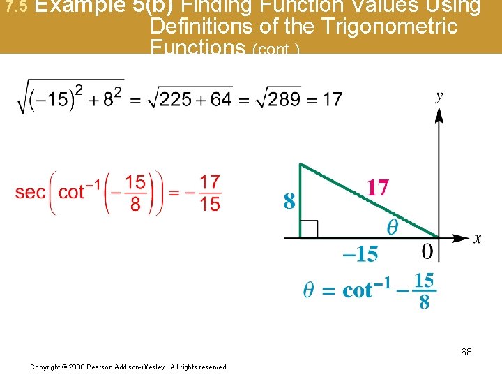 7. 5 Example 5(b) Finding Function Values Using Definitions of the Trigonometric Functions (cont.