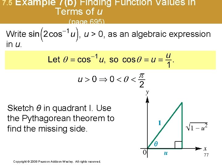 7. 5 Example 7(b) Finding Function Values in Terms of u (page 695) Write