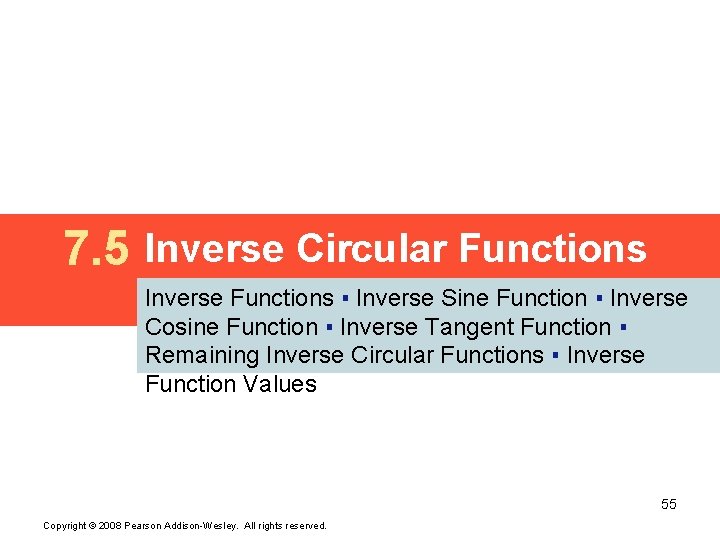 7. 5 Inverse Circular Functions Inverse Functions ▪ Inverse Sine Function ▪ Inverse Cosine