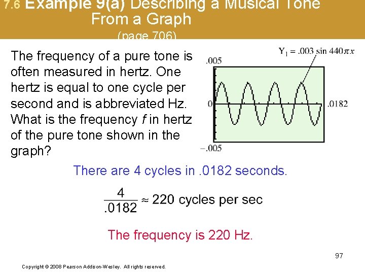 7. 6 Example 9(a) Describing a Musical Tone From a Graph (page 706) The