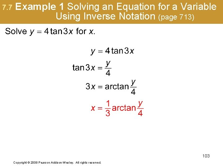 7. 7 Example 1 Solving an Equation for a Variable Using Inverse Notation (page