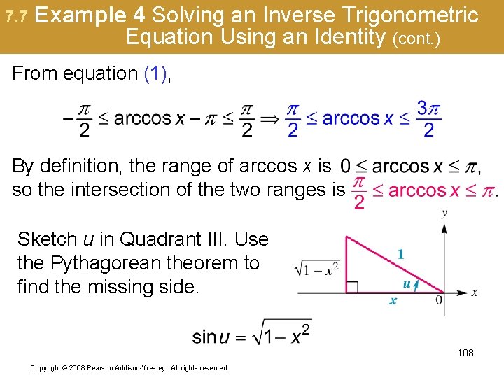 7. 7 Example 4 Solving an Inverse Trigonometric Equation Using an Identity (cont. )