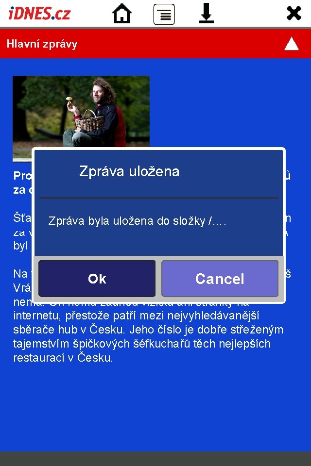  Hlavní zprávy Zpráva uložena Profesionální houbař: vydělal si i dva tisíce dolarů za