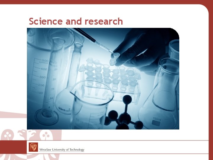 Science and research 