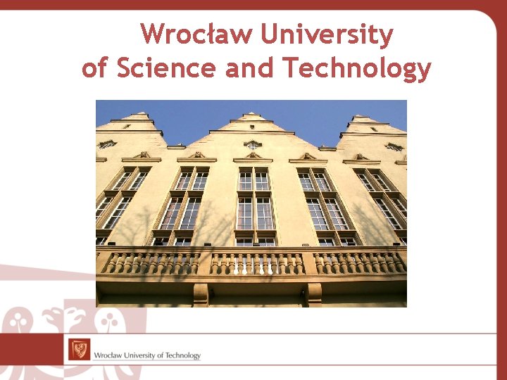 Wrocław University of Science and Technology 