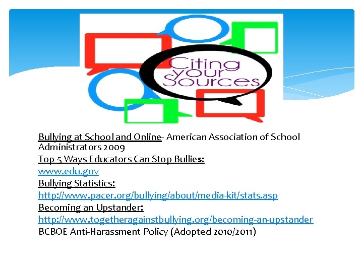 Bullying at School and Online- American Association of School Administrators 2009 Top 5 Ways