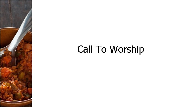Call To Worship 