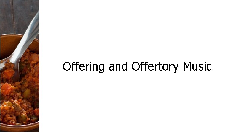 Offering and Offertory Music 