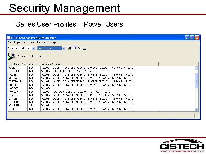 Security Management i. Series User Profiles – Power Users 