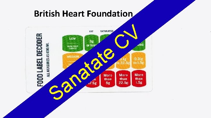 British Heart Foundation S n a t a e V C British Heart Foundation S n a t a e V C