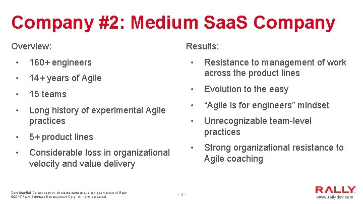 Company #2: Medium Saa. S Company Overview: • 160+ engineers • 14+ years of Company #2: Medium Saa. S Company Overview: • 160+ engineers • 14+ years of