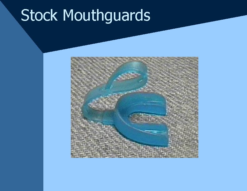 Stock Mouthguards Stock Mouthguards
