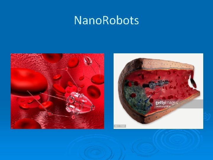 Nano. Robots 