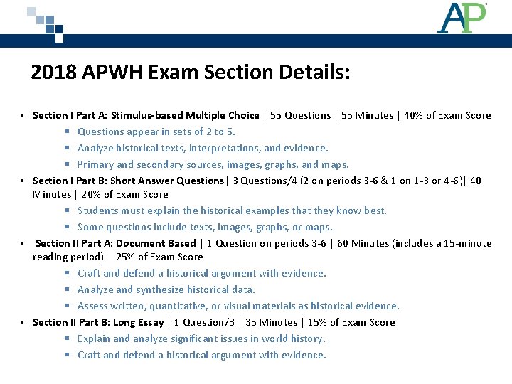 2018 APWH Exam Section Details: § Section I Part A: Stimulus-based Multiple Choice |