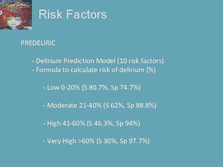 Risk Factors PREDELIRIC - Delirium Prediction Model (10 risk factors) - Formula to calculate