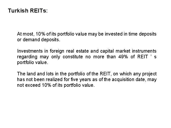 Turkish REITs: At most, 10% of its portfolio value may be invested in time