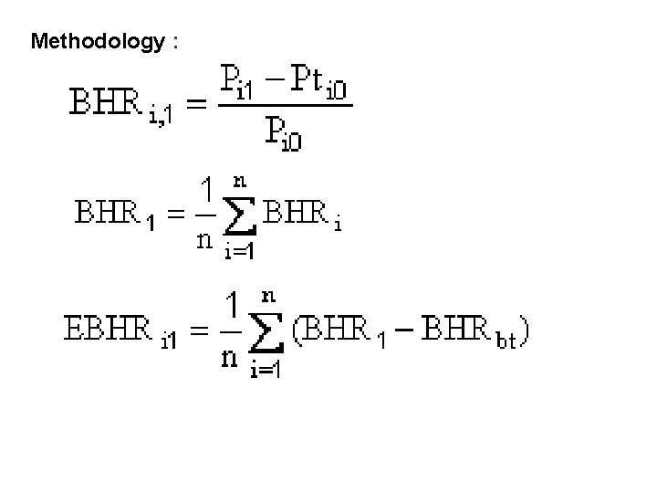 Methodology : 