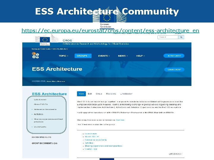 ESS Architecture Community https: //ec. europa. eu/eurostat/cros/content/ess-architecture_en 