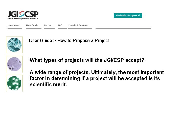 User Guide > How to Propose a Project What types of projects will the