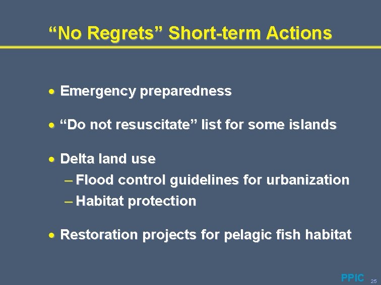 “No Regrets” Short-term Actions · Emergency preparedness · “Do not resuscitate” list for some