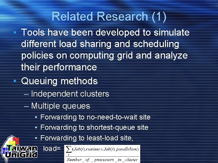 Related Research (1) • Tools have been developed to simulate different load sharing and