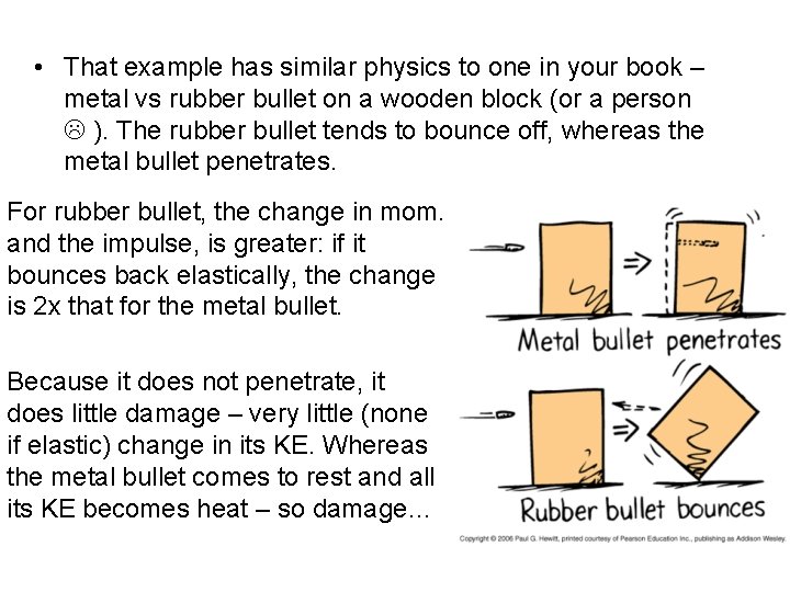  • That example has similar physics to one in your book – metal