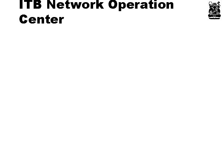 ITB Network Operation Center 