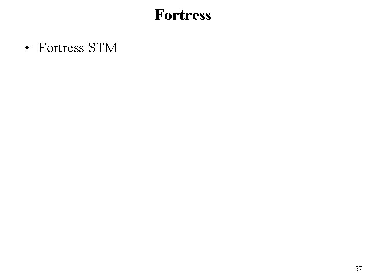 Fortress • Fortress STM 57 