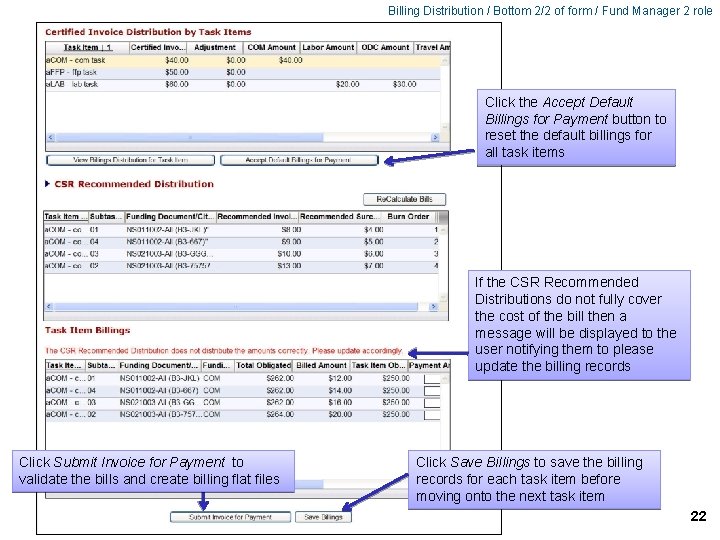 Billing Distribution / Bottom 2/2 of form / Fund Manager 2 role Click the