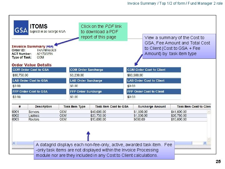 Invoice Summary / Top 1/2 of form / Fund Manager 2 role Click on