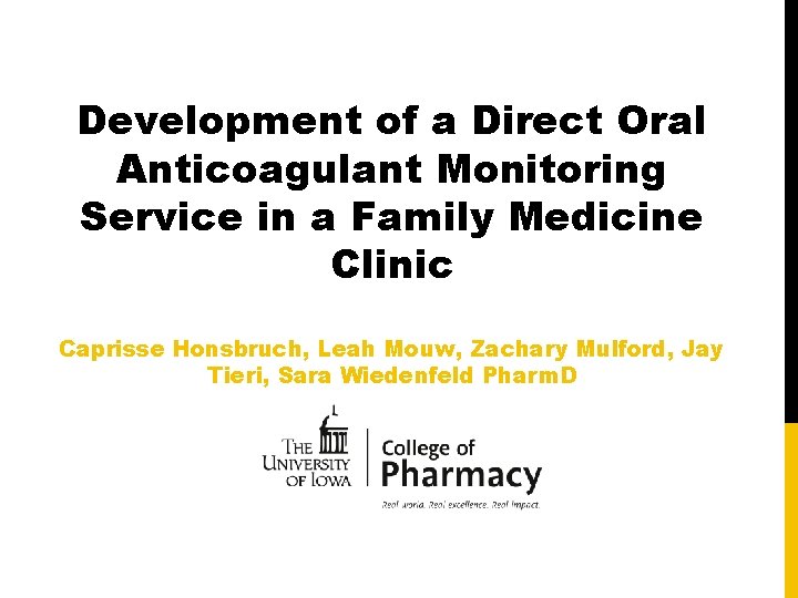 Development of a Direct Oral Anticoagulant Monitoring Service in a Family Medicine Clinic Caprisse