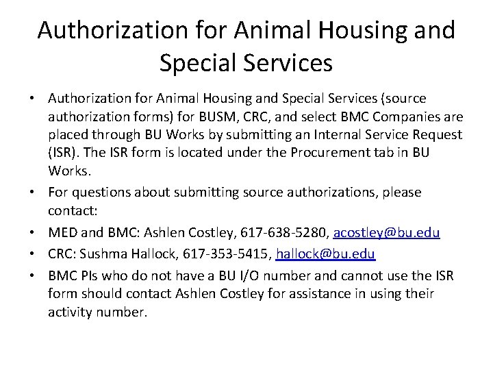 Authorization for Animal Housing and Special Services • Authorization for Animal Housing and Special