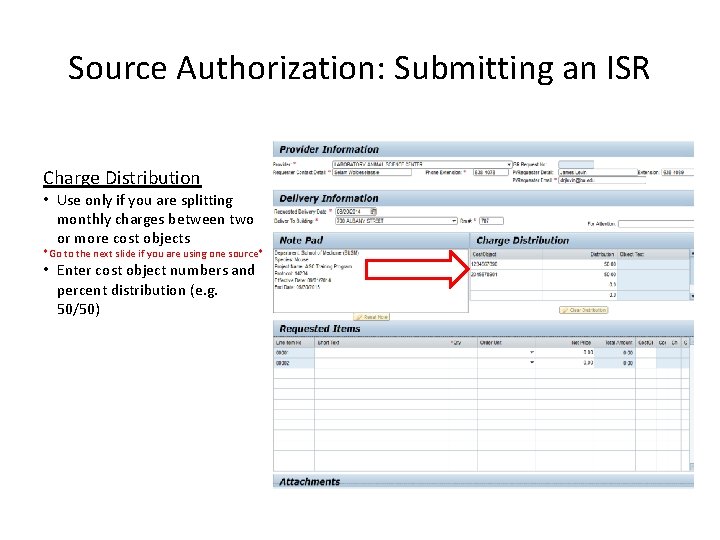 Source Authorization: Submitting an ISR Charge Distribution • Use only if you are splitting