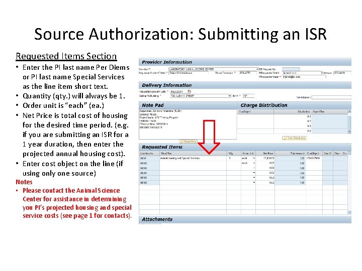 Source Authorization: Submitting an ISR Requested Items Section • Enter the PI last name