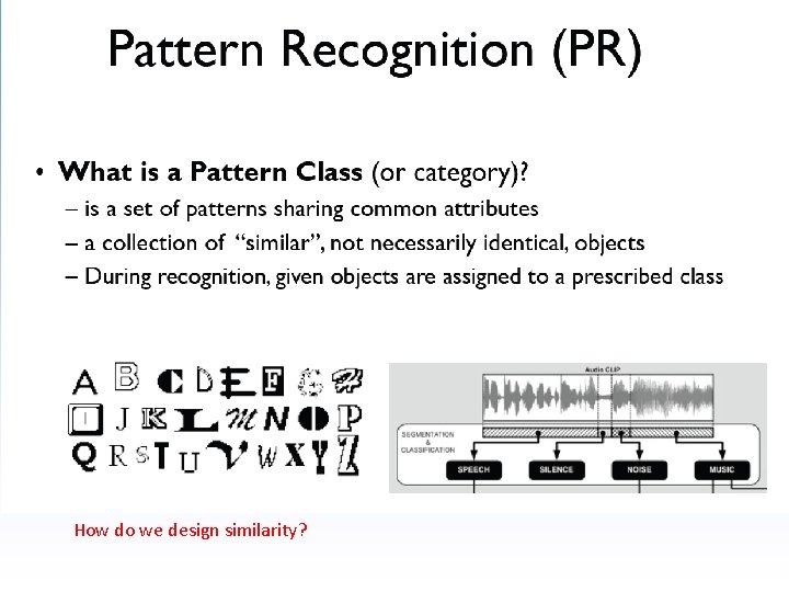 How do we design similarity? 